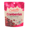Cinderella Dried Cranberries | Auckland Grocery Delivery Get Cinderella Dried Cranberries delivered to your doorstep by your local Auckland grocery delivery. Shop Paddock To Pantry. Convenient online food shopping in NZ | Grocery Delivery Auckland | Grocery Delivery Nationwide | Fruit Baskets NZ | Online Food Shopping NZ Cinderella Dried Cranberries delivered nationwide. Shop pantry staples and snacks from your online supermarket with fast grocery delivery to your door.